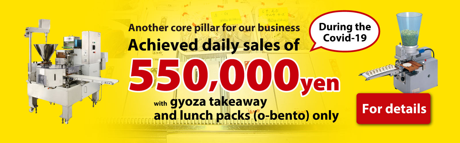 Our action on takeaway promotions. Support of Gyoza Dumpling